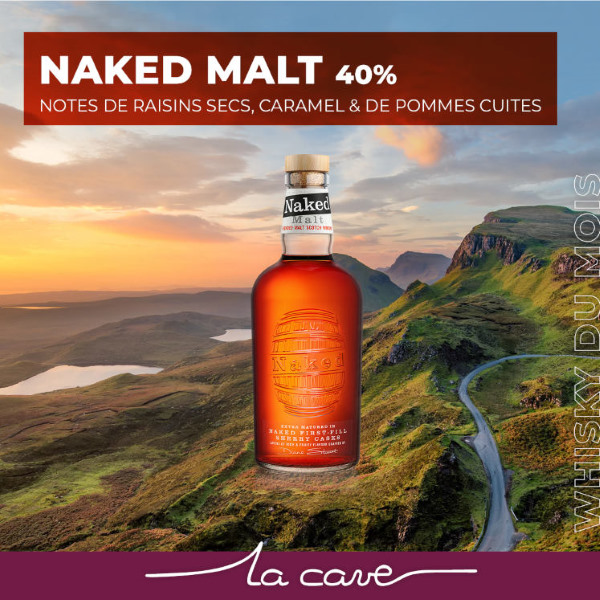 WHISKY du mois NAKED MALT 600